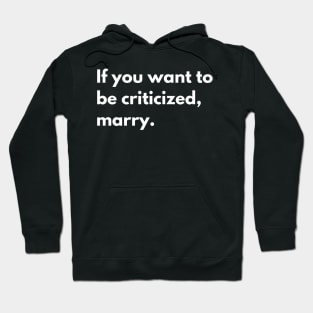 If you want to be criticized, marry Hoodie